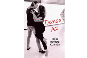 DANSE A2 : Bachata, Kizomba et Tango Argentin